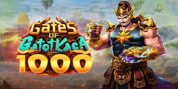 Strategi Menang Besar Di Gates Of Gatot Kaca 1000