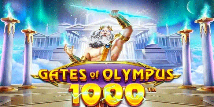 Cara Memenangkan Maxwin Di Gates Of Olympus 1000